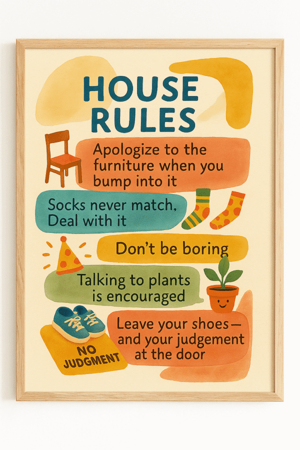 Zany House Rules Poster Framed watercolor House Rules printable wall art featuring quirky text and illustrations, styled in a cozy minimalist room with books and flowers